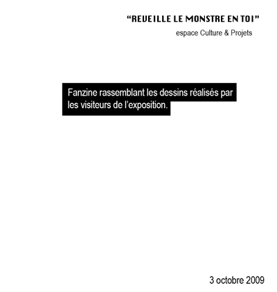 r&eacute;veille le monstre